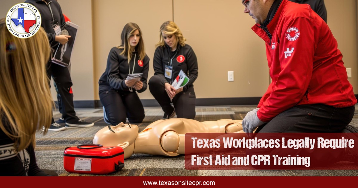 Do Texas Workplaces Legally Require First Aid and CPR Training?